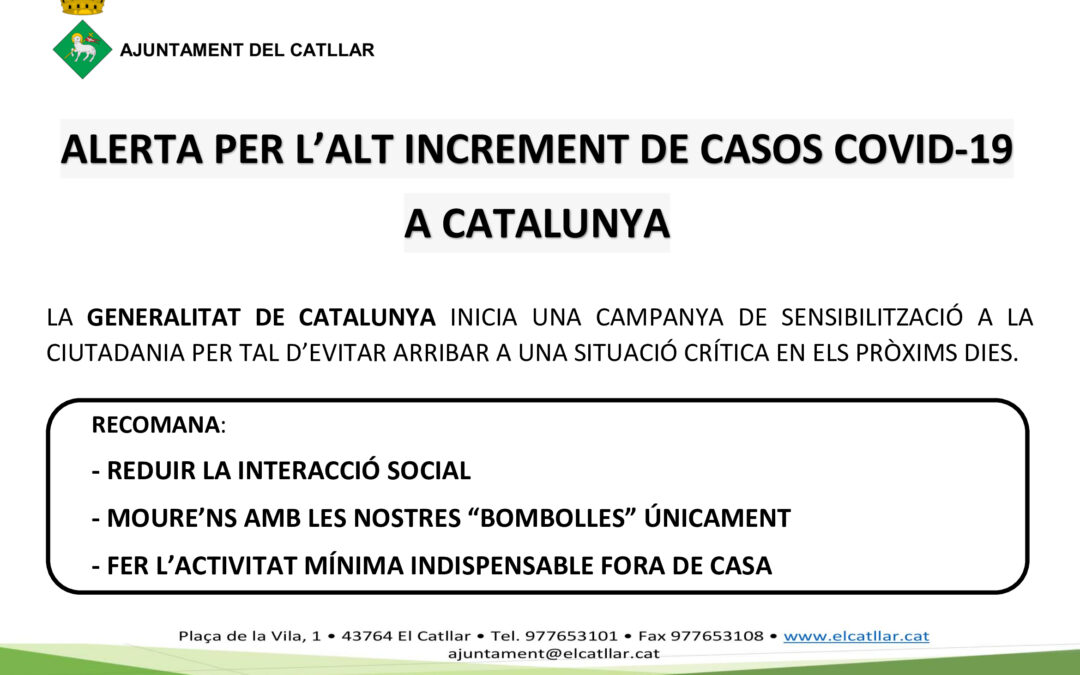 ALERTA PER L’ALT INCREMENT DE CASOS DE COVID-19 A CATALUNYA – GENERALITAT DE CATALUNYA