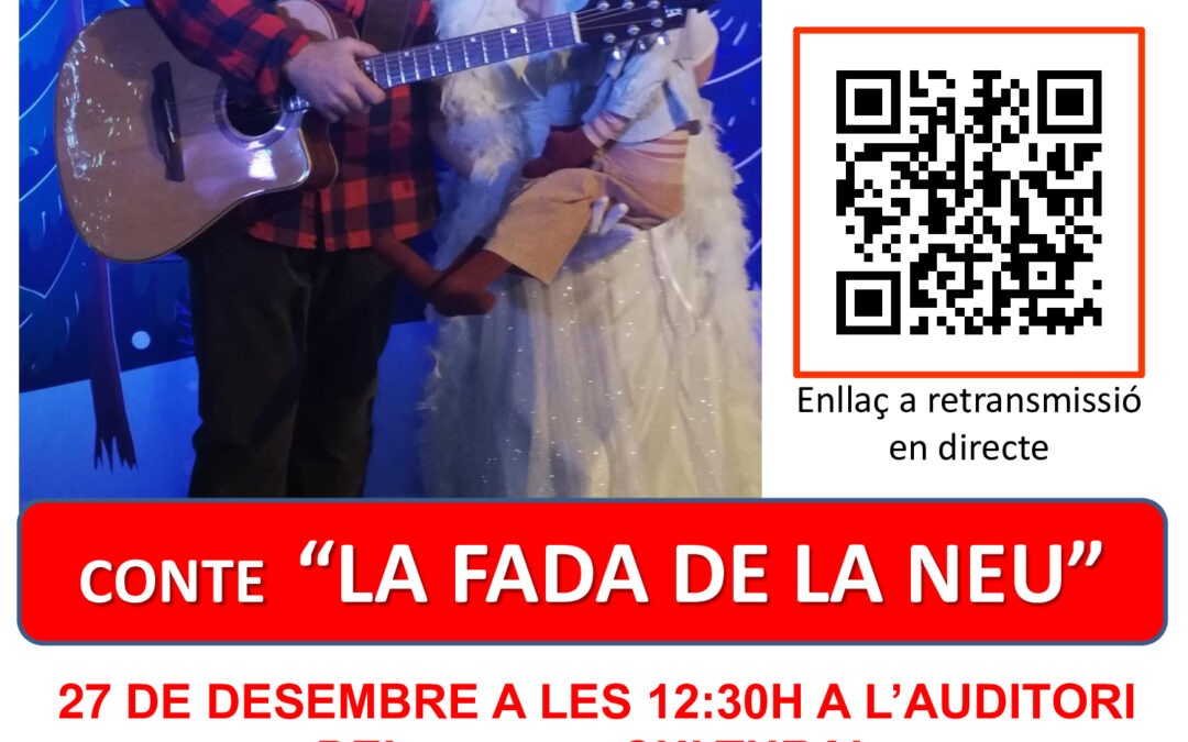 CONTE “LA FADA DE LA NEU” – AUDITORI CENTRE CULTURAL