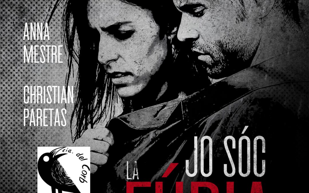 OBRA DE TEATRE – “JO SÓC LA FÚRIA”