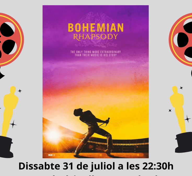 II CICLE DE CINEMA A LA FRESCA – “BOHEMIAN RHAPSODY”
