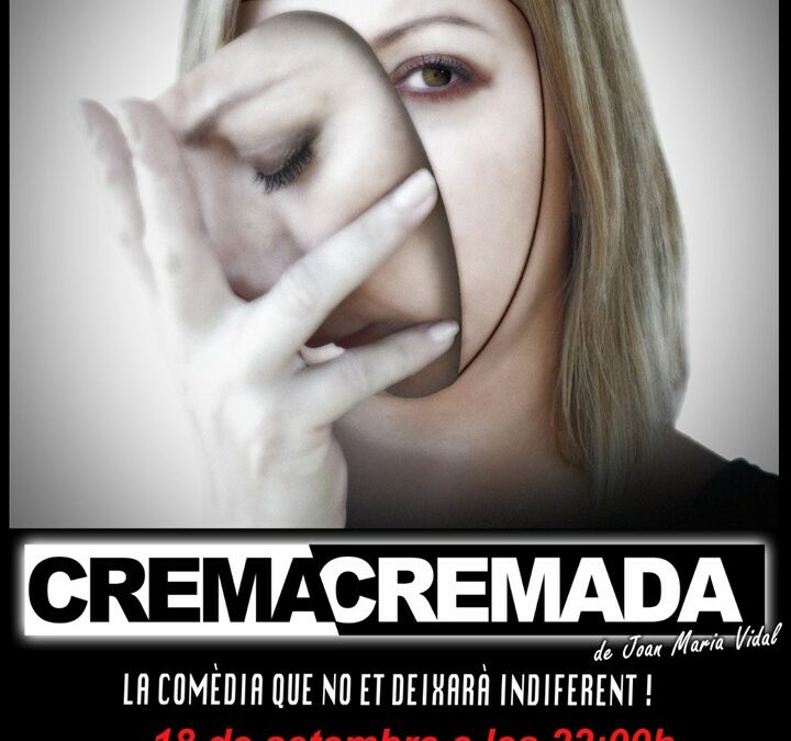 OBRA “CREMA CREMADA” AL TEATRE AUDITORI DEL CATLLAR