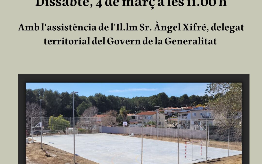 PISTA POLIESPORTIVA DE MAS DE PALLARÈS. INAUGURACIÓ