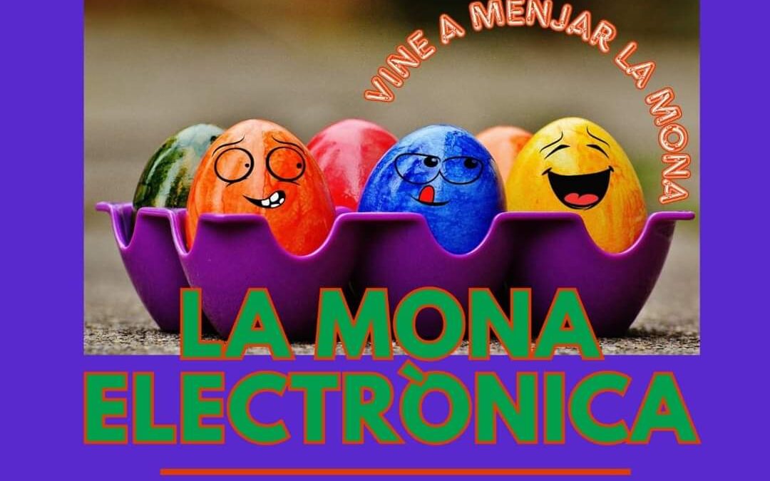 MENJA’T LA MONA A RITME ELECTRÒNIC