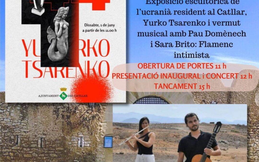 EXPOSICIÓ ARTÍSTICA I VERMUT MUSICAL AL CASTELL