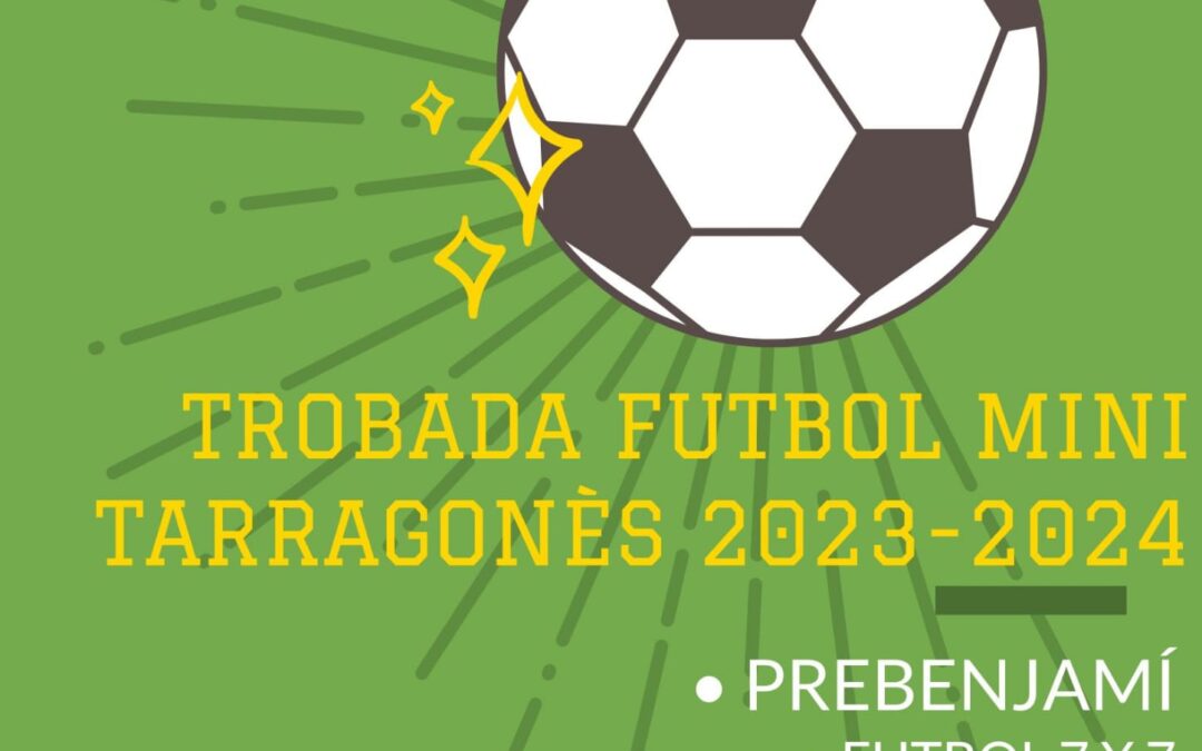 TROBADA DE FUTBOL MINI