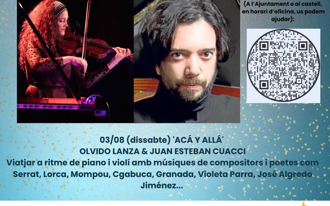CONCERTS D’ESTIU A LA TERRASSA DEL CASTELL: OLVIDO LANZA I JUAN ESTEBAN CUACCI, ACÁ Y ALLÁ (03/08/24) ENTRADES A ENTRÀPOLIS