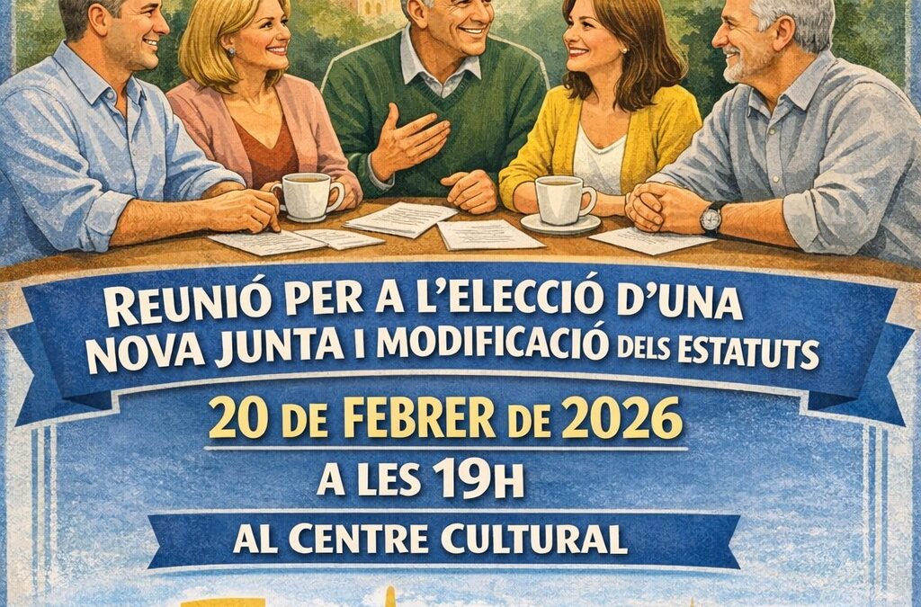 Reunió elecció nova junta i modificació estatuts de l’Associació de la Gent Gran del Catllar