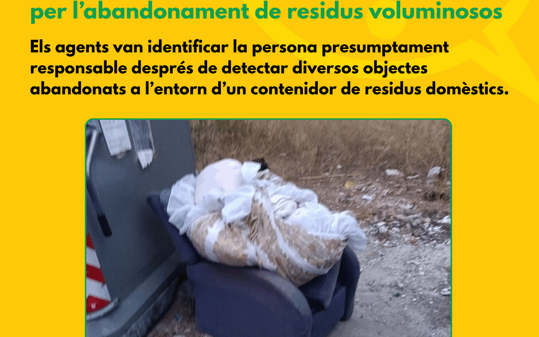 La Guàrdia Municipal denuncia una infracció per l’abandonament de residus voluminosos