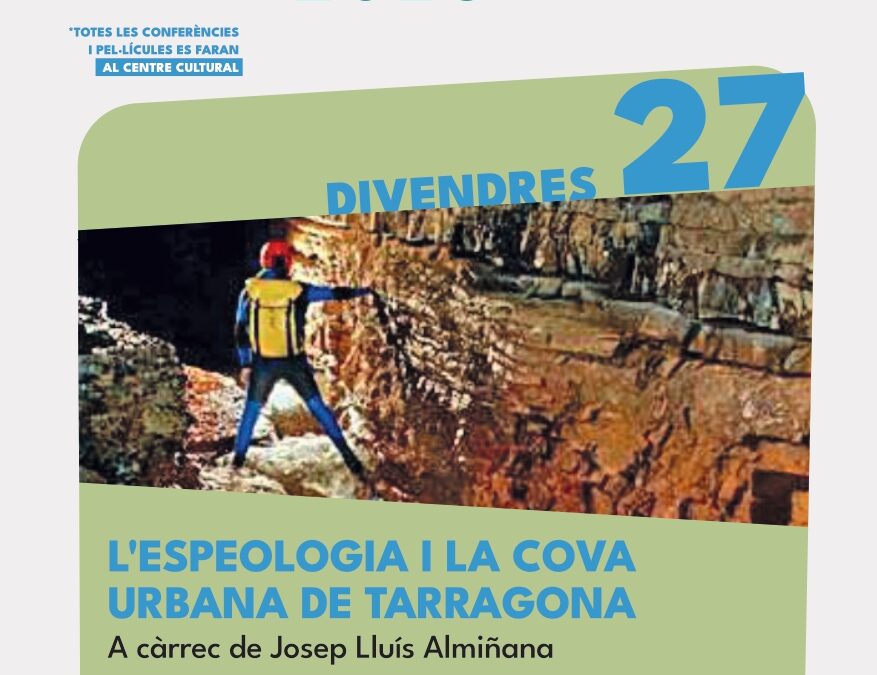 L’espeologia i la cova urbana de Tarragona