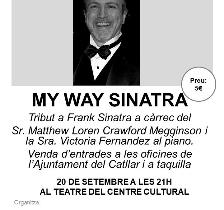 TRIBUT A FRANK SINATRA EL DIA 20.09.2019 AL TEATRE DEL CENTRE CULTURAL