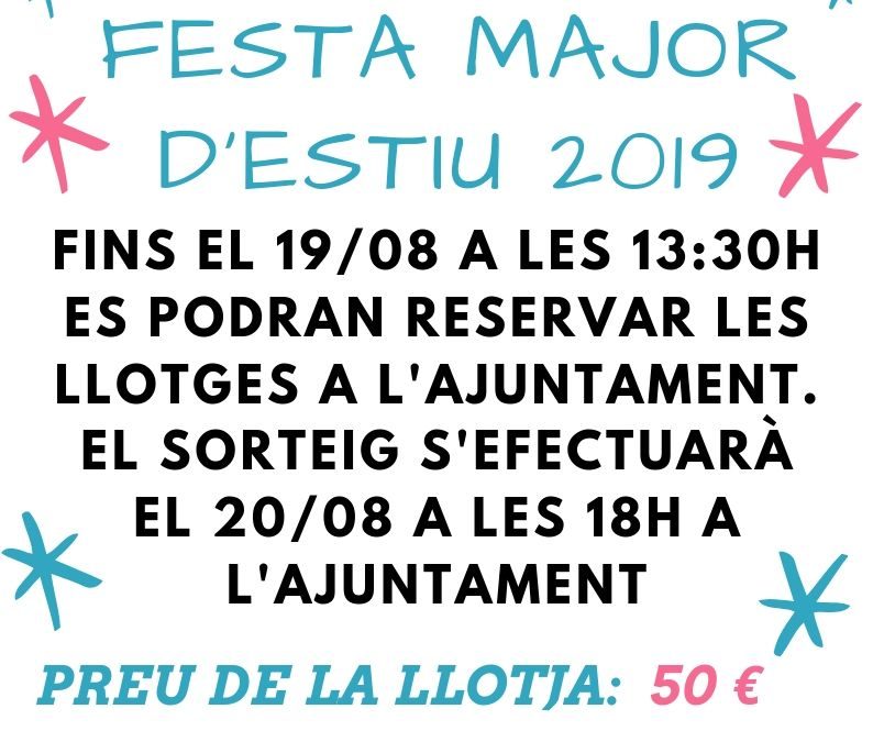 RESERVA DE LLOTGES A L’AJUNTAMENT PER LA FESTA MAJOR A L’ESTIU